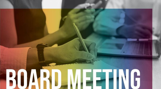 Image of people meeting with notebook and laptop in black and white with rainbow overlay that reads BOARD MEETING